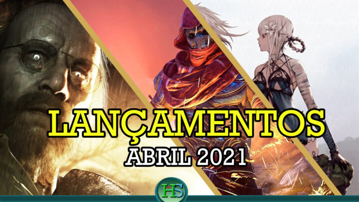 Lançamentos de Jogos para Abril 2021