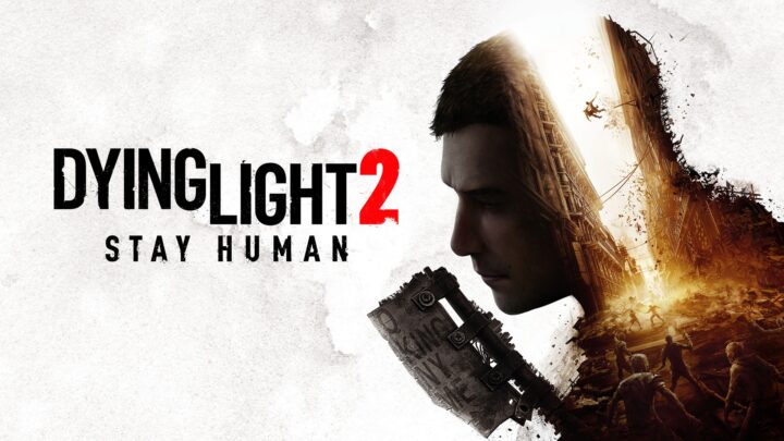 Dying Light 2 Stay Human precisará de pelo menos 500 horas para ser completado