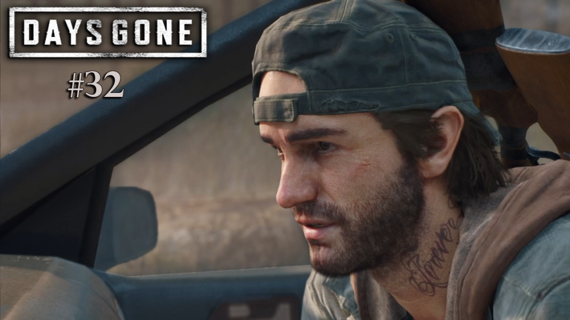 #32 Insubstituível – Days Gone