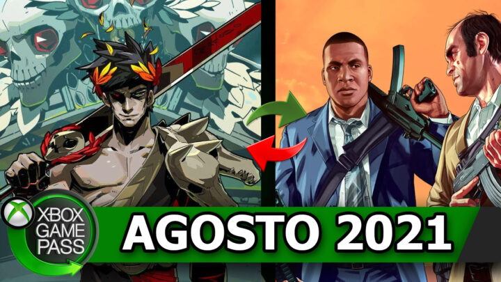 Xbox Game Pass Agosto 2021 | Esses são os primeiros jogos que entram e saem