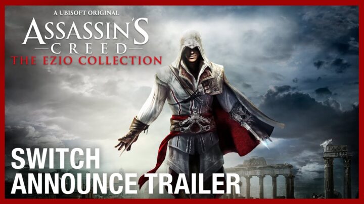 Assassin’s Creed: The Ezio Collection é anunciada para Switch