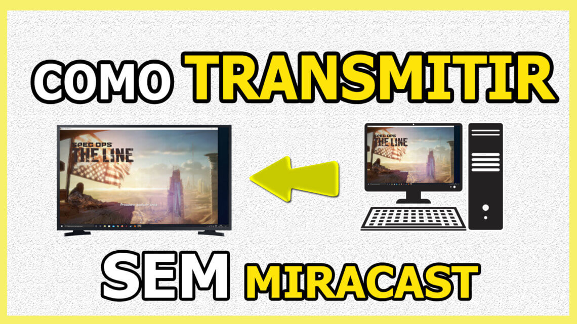 Como compartilhar a tela do PC com a TV